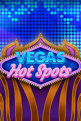 Vegas Hot Spots играть онлайн | Фараон Казино бесплатно