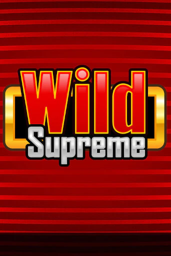 Wild Supreme играть онлайн | Фараон Казино бесплатно