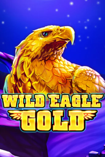 Wild Eagle Gold играть онлайн | Фараон Казино бесплатно