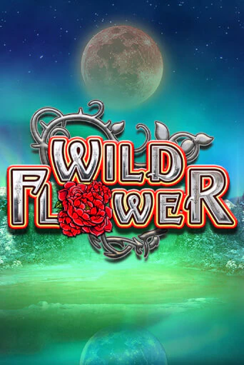 Wild Flower играть онлайн | Фараон Казино бесплатно