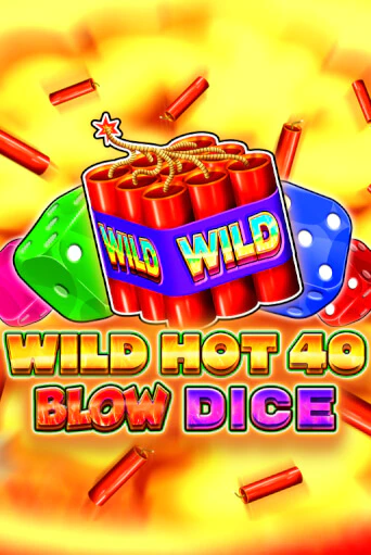 Wild Hot 40 Blow Dice играть онлайн | Фараон Казино бесплатно