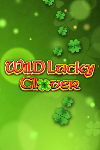 Wild Lucky Clover играть онлайн | Фараон Казино бесплатно