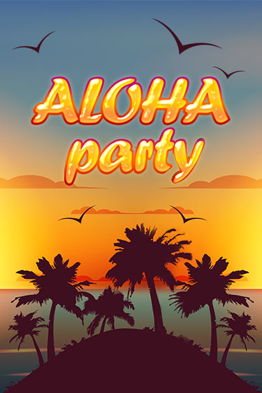 Aloha Party играть онлайн | Фараон Казино бесплатно