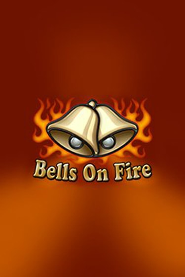 Bells on Fire играть онлайн | Фараон Казино бесплатно