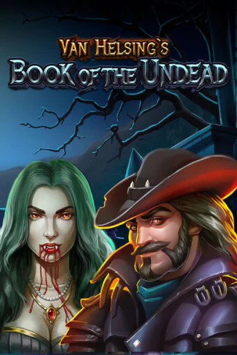 Van Helsing's Book Of The Undead играть онлайн | Фараон Казино бесплатно