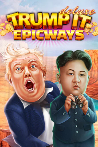 Trump It Deluxe EPICWAYS играть онлайн | Фараон Казино бесплатно