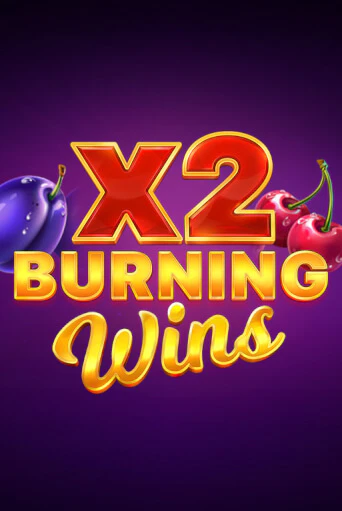 Burning Wins x2 играть онлайн | Фараон Казино бесплатно